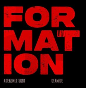 Adekunle Gold & Olamide – Formation