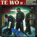 Straffitti, Zlatan & Scottyolorin – TE WO II
