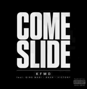 Qing Madi, BNXN & Victony - Come Slide