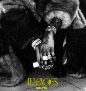 Shallipopi – Allergies
