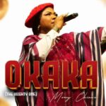 Mercy Chinwo – Okaka