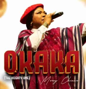 Mercy Chinwo – Okaka