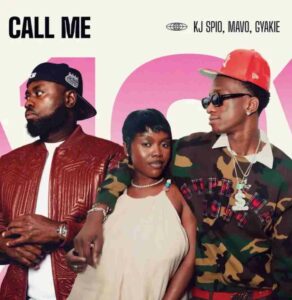 KJ Spio, Gyakie, Mavo & Ronaldinho – Call Me