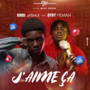 Dydy Yeman ft. KMBI Jamax – J'aime Ça