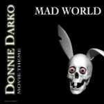 Gary Jules – Mad World (Donnie Darko Soundtrack)