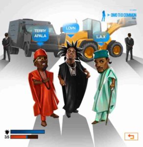 Lovn, L.A.X & Terry Apala – OMO TI O COMMON II